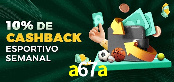 10% de bônus de cashback na a67a